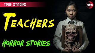 TEACHERS (2 STORIES) : TRUE HORROR STORIES | TAGALOG HORROR STORIES
