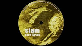 Slam   Dark Forces Original Mix