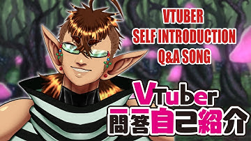 【Self-introduction】Vtuber Q&A Song (ENGLISH VER.)【Elfyelfears】