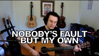Beck - Nobody&#39;s Fault But My Own (acoustic cover)