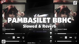 DJ PAMBASILENT BBHC SOUND JJ VIRAL DI TIKTOK YANG KALIAN CARI CARI !I