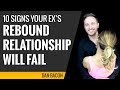 10 Signs Your Ex's Rebound Relationship Will Fail