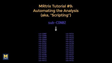 MRtrix Tutorial #9: Scripting