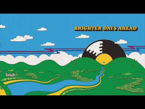 Video thumbnail for Colemine Records Presents: Brighter Days Ahead [OFFICIAL AUDIO]