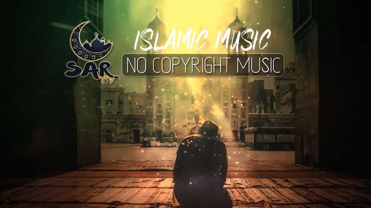 Islamic Background Music NO COPYRIGHT 102 islamic background music no copyright 102