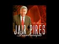 Lembranças: In Memoriam | Jair Pires