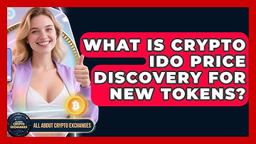 What Is Crypto IDO Price Discovery For New Tokens? - All About Crypto Exchanges
