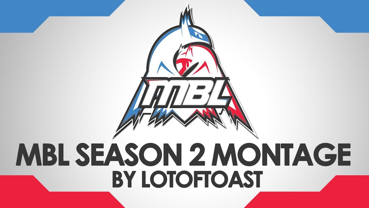 MBL Season 2 Montage by LotOfToast (MBL S2)