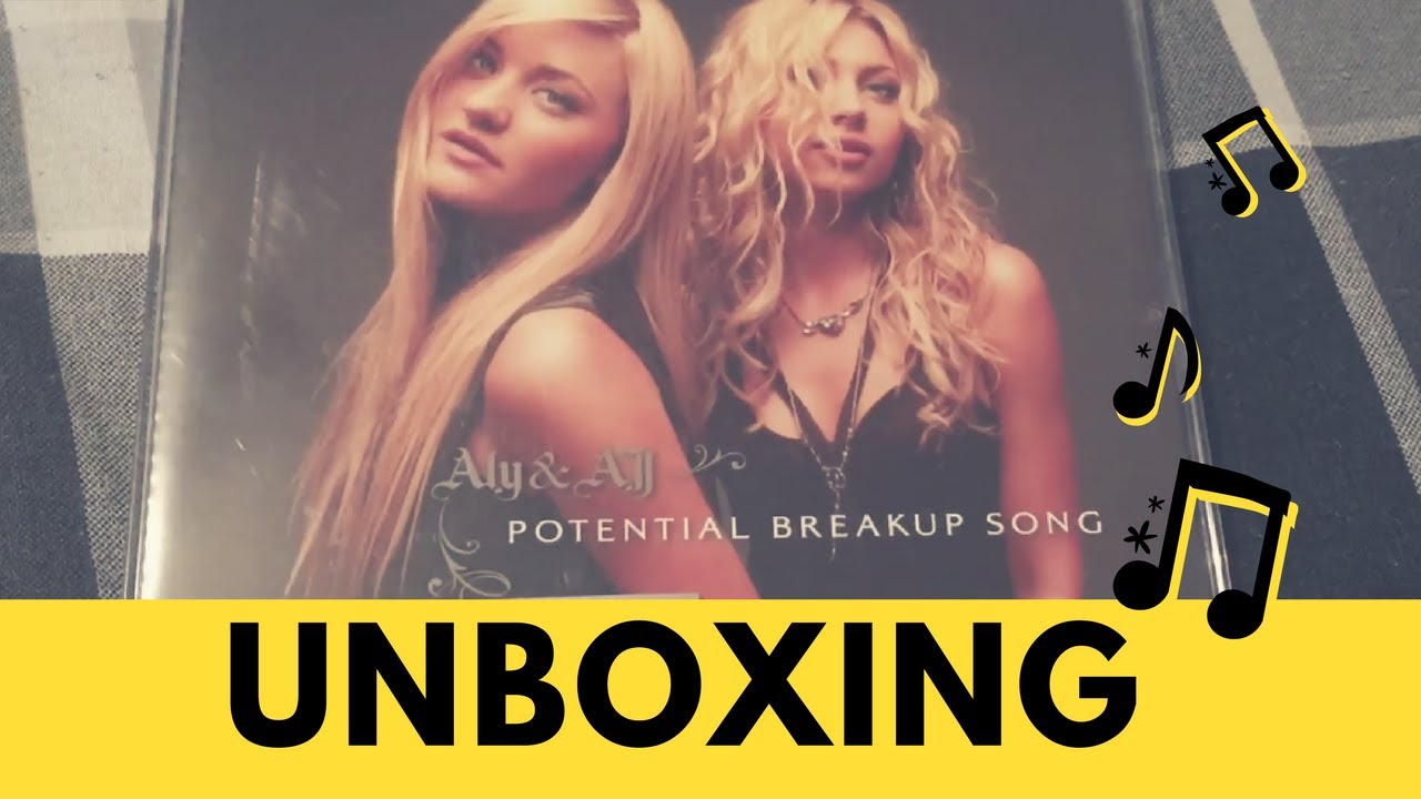 UNBOXING Aly & AJ Potential Breakup Song (Single CD) YouTube