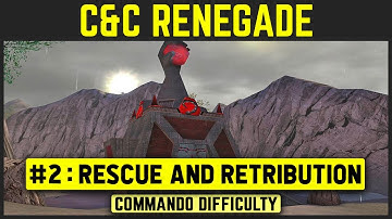 Command & Conquer: Renegade - Mission 2 - Rescue and Retribution [Commando Difficulty] 1080p