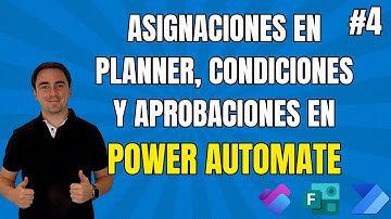 📢 ✅ Asignaciones en Planner y Aprobaciones | Automatiza Tu Negocio Paso a Paso con Power Automate #4