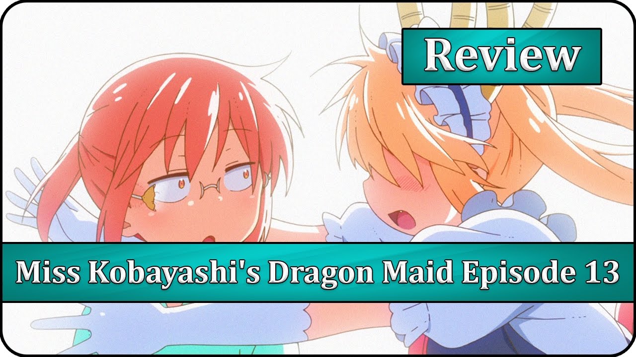 Breathtaking Final Episode - Miss Kobayashi's Dragon Maid Episode 13