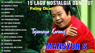 Download Lagu Mansyur S Full Album Terbaik π  Lagu Kenangan Nostalgia 80an - 90an Terbaik πΉ LaguLawas MP3 Download Lagu Mansyur S Full Album Terbaik π  Lagu Kenangan Nostalgia 80an - 90an Terbaik πΉ LaguLawas MP3