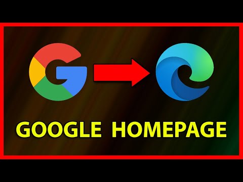 Video: Cum fac Google pagina mea de pornire în Microsoft Edge?