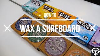 The RIGHT Way to Wax a Surfboard