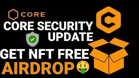 CORE MINING BIG UPDATE || CORE SECURITY UPDATE || CORE MINING ||GET NFT FREE AIRDROP || SATOSHI CORE