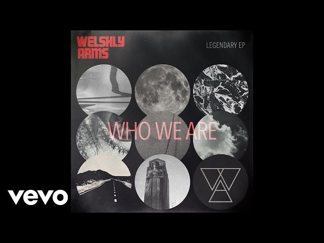 Welshly Arms - Who We Are