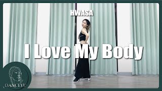 HWASA - 'I Love My Body' |Dance Cover by SHUYU (Practice Ver.)