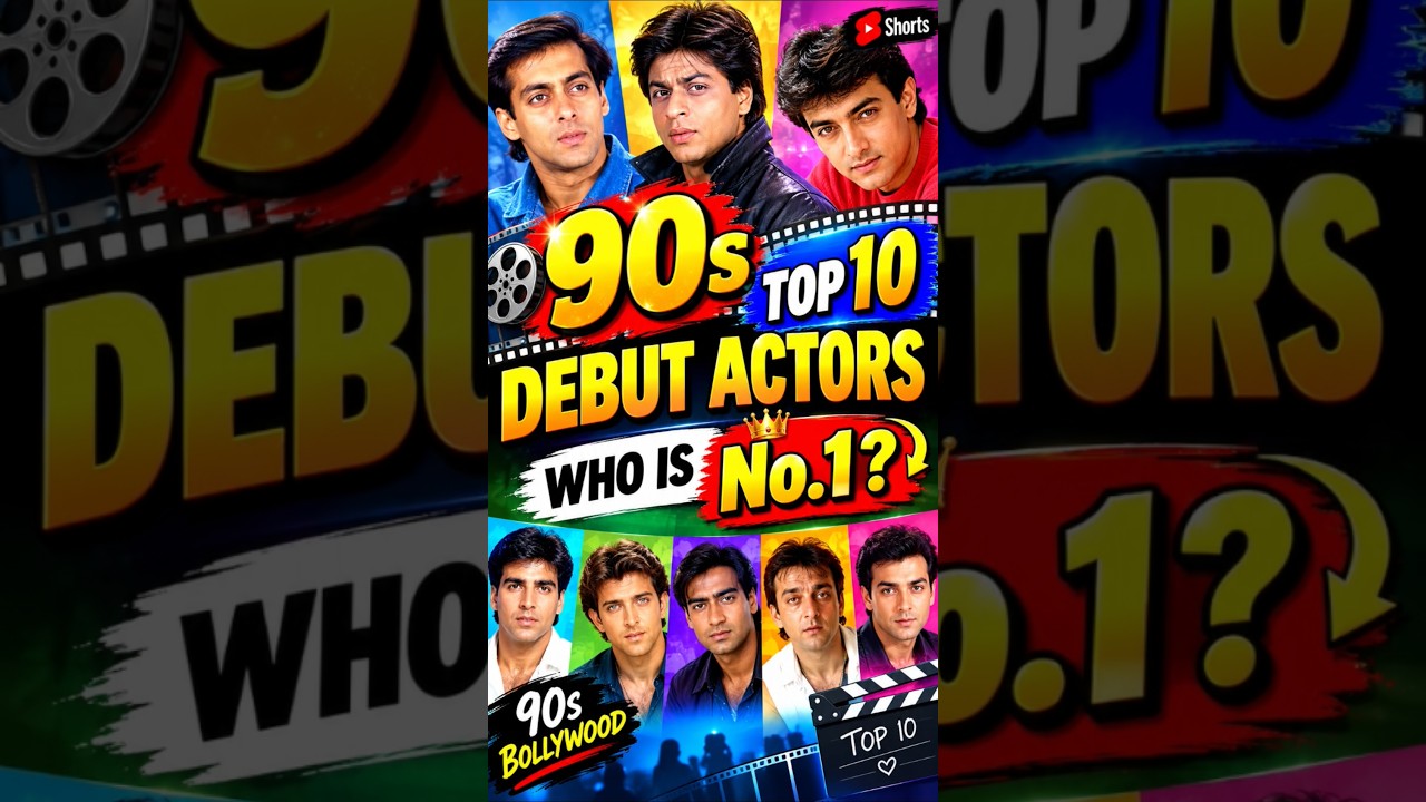 TOP 10 ⭐| 90s Actors Debut Movies🔥 | Who is No.1 #shorts #youtubeshorts #tujhemerikasam #90s #viral