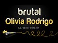 Olivia Rodrigo - brutal (Karaoke Version)