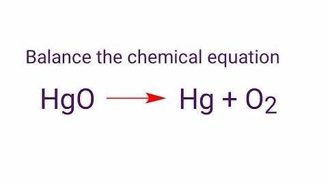 HgO=Hg+O2  balance the chemical equation. hgo=hg+o2  mercuric oxide is gives us mercury and oxygen