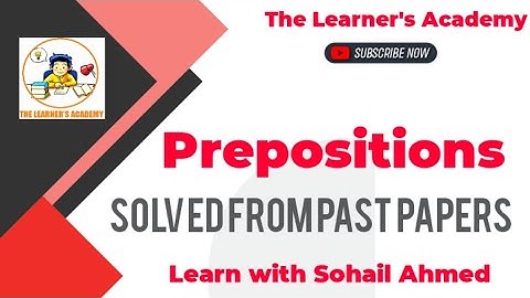 Prepositions ( Solved MCQs of Prepositions from Past Papers )
