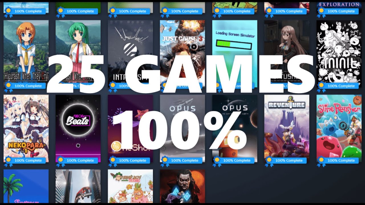 All 25 games I have 100% achievements in - YouTube