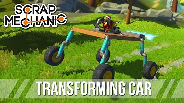 Scrap Mechanic - ROCKET POWERED TRANSFORMING CAR! (Let