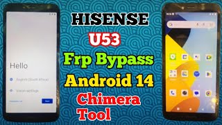 Hisense U53 Android 14 Frp Bypass| Remove Google Account| Frp Bypass with PC 2026