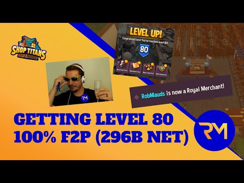 Re-living My Greatest Milestone - Level 80 F2P - Shop Titans