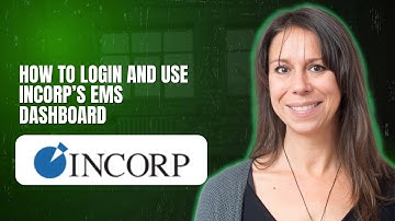 How to login and use InCorp’s EMS dashboard