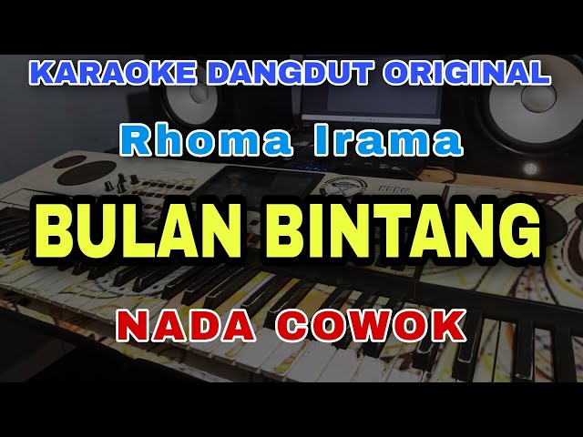 BULAN BINTANG - RHOMA IRAMA | KARAOKE DANGDUT LAWAS ORIGINAL MANUAL ORGEN TUNGGAL class=