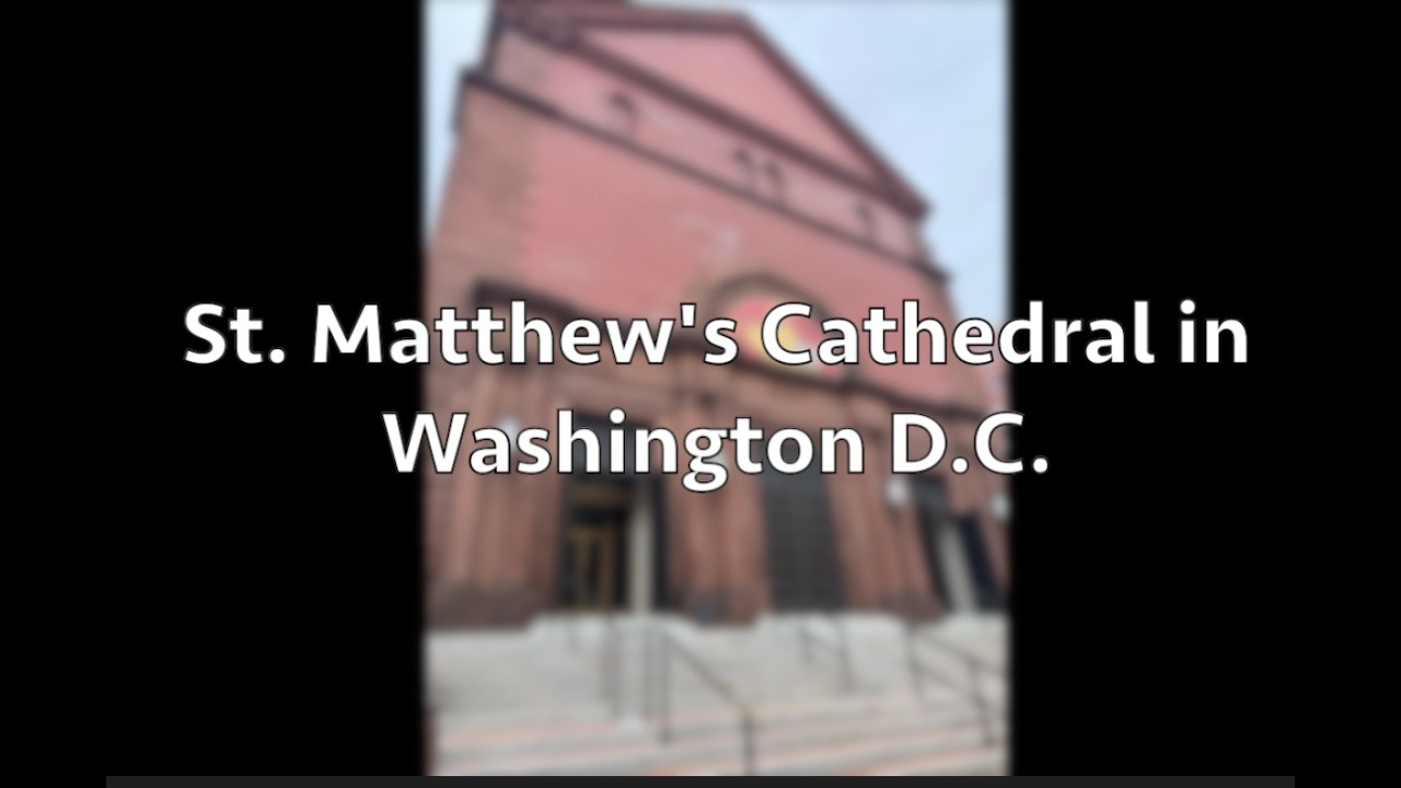 St. Matthew's Cathedral in    Washington, D.C.