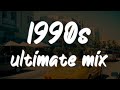 1990s throwback mix nostalgia playlist