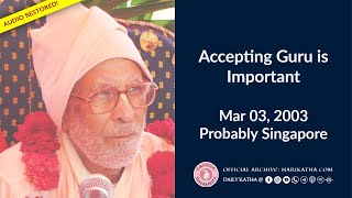 Accepting Guru is Important- ENGLISH, Mar 03, 2003 , Probably Singapore