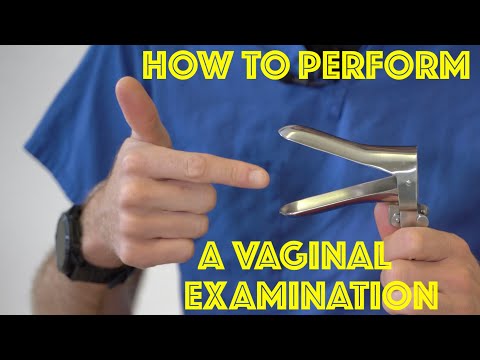 Vaginal Examination - Clinical Skills Speculum Examination Tutorial - Dr James Gill