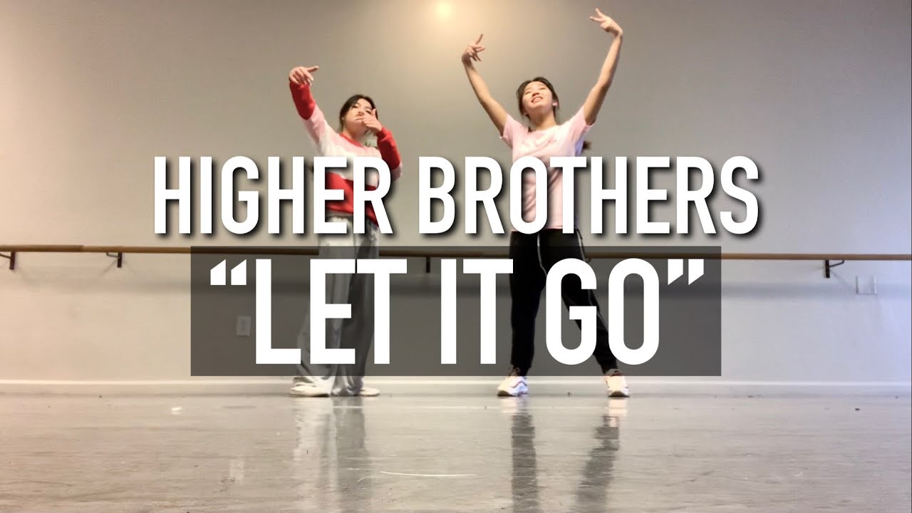 Higher Brothers & BlocBoy JB - 'Let It Go' [Ingrid Tonido Choreography] | DUET | 2STEP