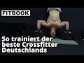 So spektakulär trainiert einer der fittesten Deutschen I Hendrik Senf I Crossfit
