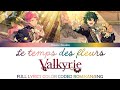 Le temps des fleurs  - Valkyrie - [Ensemble Stars!!] Color Coded Lyrics Rom/Kan/Eng