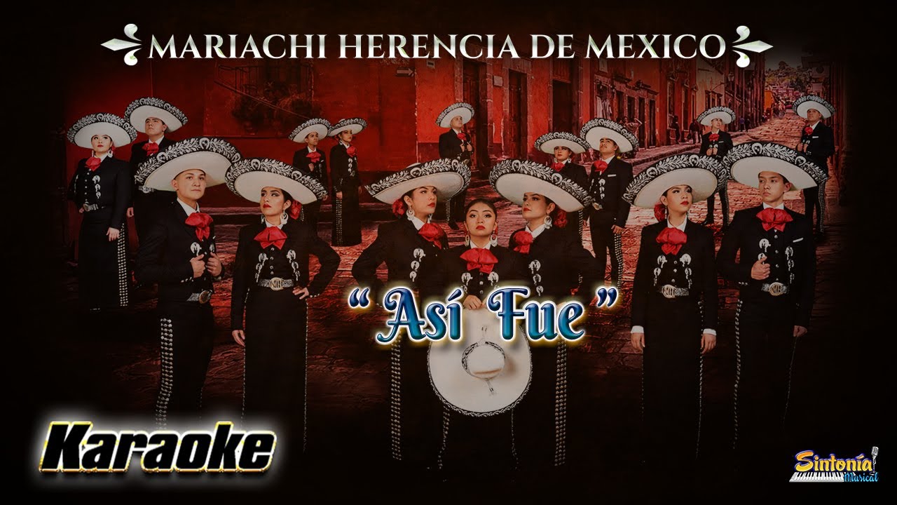 Así Fue Mariachi Herencia de México Karaoke demo YouTube