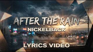 Nickelback - After the Rain - Music (LYRICS video) Rock Vibes #shorts #music #lyrics #rock