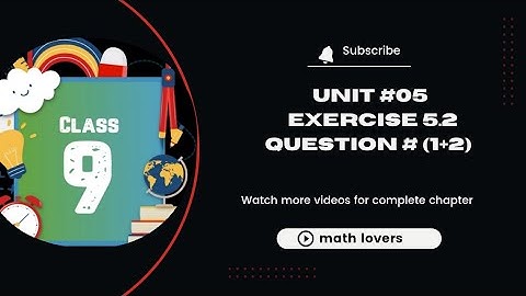 Class 9th new math unit#5 exercise 5.2 Question (1+2)||PTCB new9thmath ||9thmath2025