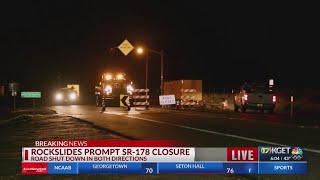 Rockslides prompts Highway 178 closure