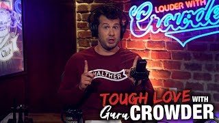Step Up Why Politics Matters... Louder With Crowder