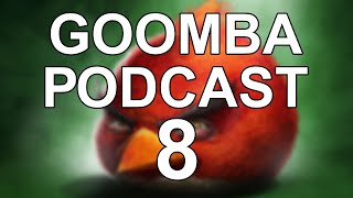 goomba podcast #8 - advice