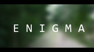 ENIGMA | A SHORT FILM | 2021