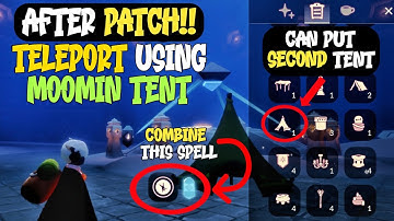 AFTER PATCH !! How to teleport using Moomin Tent After Fixed | Sky Children of the Light