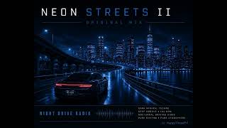 Neon Streets II | Dark Minimal Techno Night Drive | Original Mix