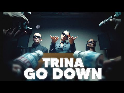 TRINA - GO DOWN (PROD. BY SONUS030)