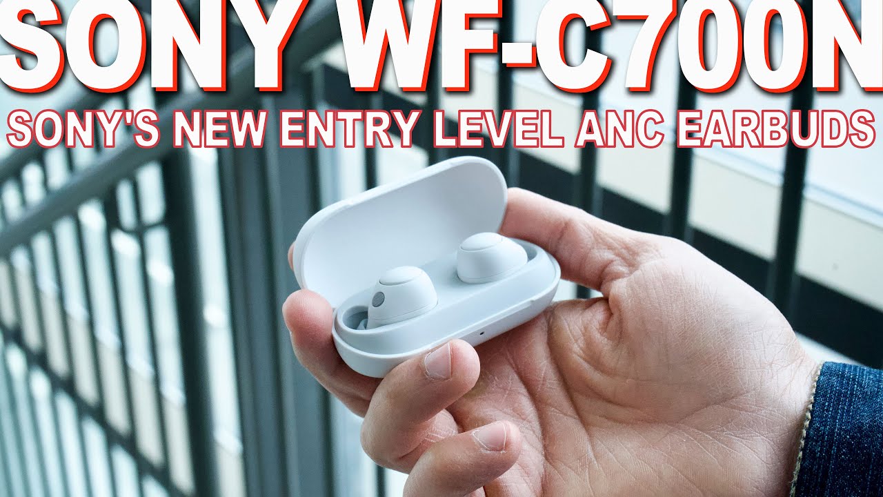 Sony's New Noise Canceling Earbuds! : Sony WF-C700N 